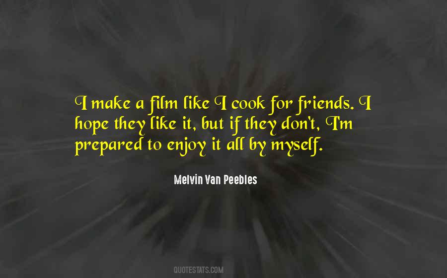 Melvin Van Peebles Quotes #87282