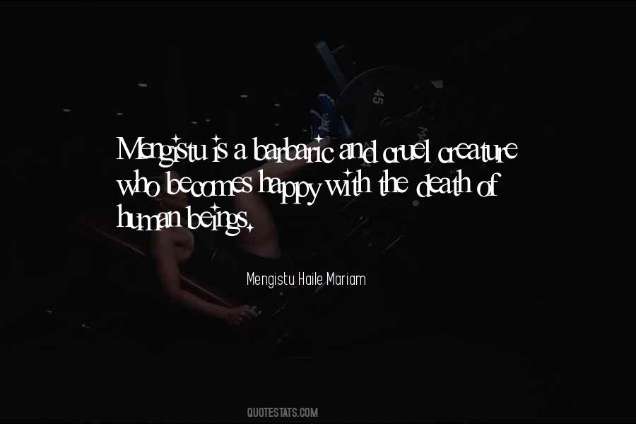 Mengistu Haile Mariam Quotes #653712