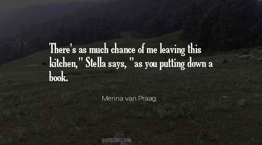 Menna Van Praag Quotes #485249