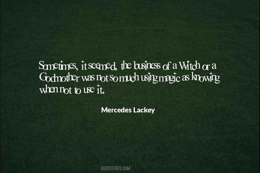 Mercedes Lackey Quotes #1080716