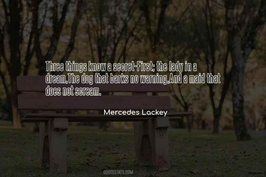 Mercedes Lackey Quotes #244180