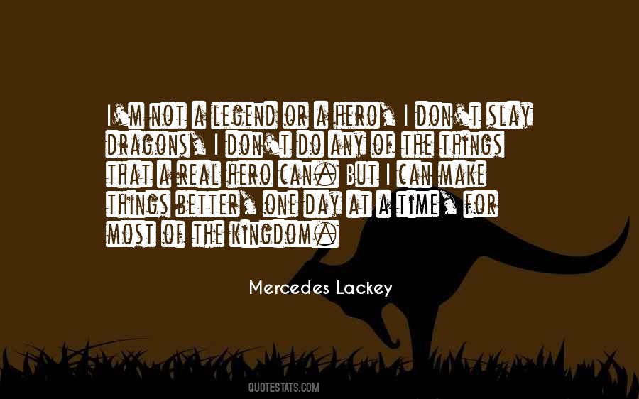 Mercedes Lackey Quotes #248396