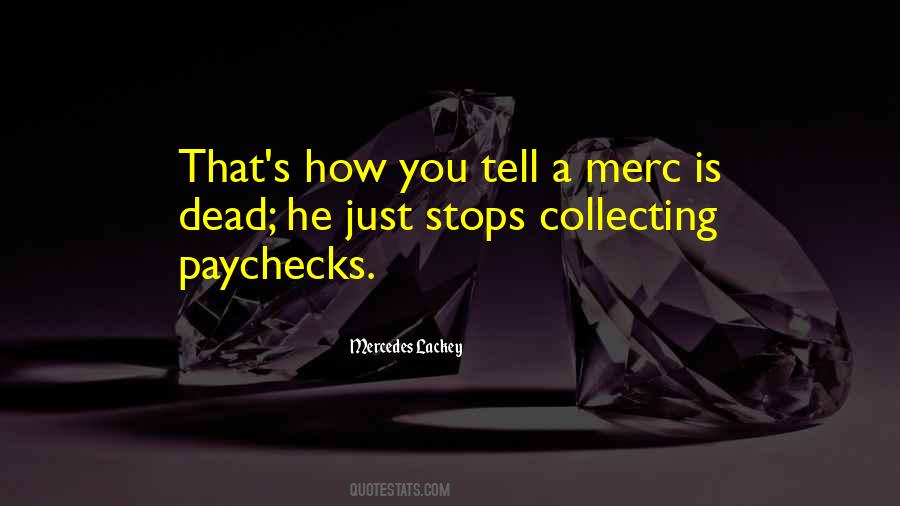 Mercedes Lackey Quotes #481199