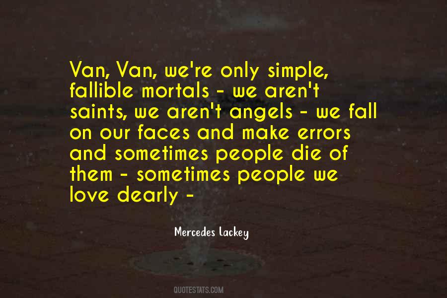 Mercedes Lackey Quotes #890371