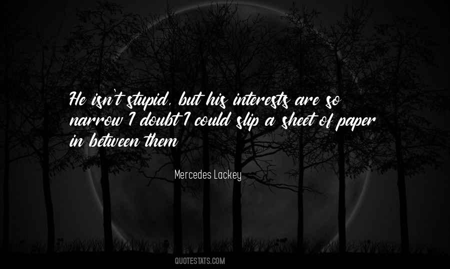 Mercedes Lackey Quotes #929738