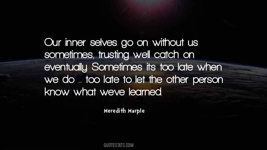 Meredith Marple Quotes #1052220