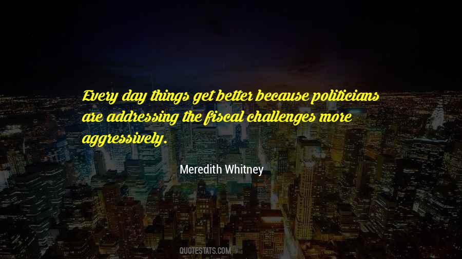 Meredith Whitney Quotes #1029267