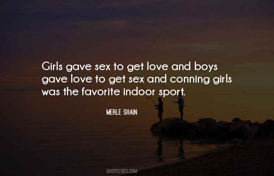 Merle Shain Quotes #1504833