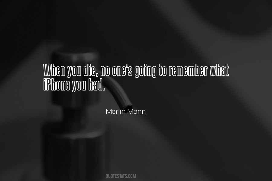 Merlin Mann Quotes #1104456
