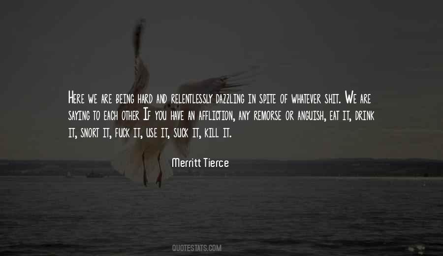 Merritt Tierce Quotes #1594509