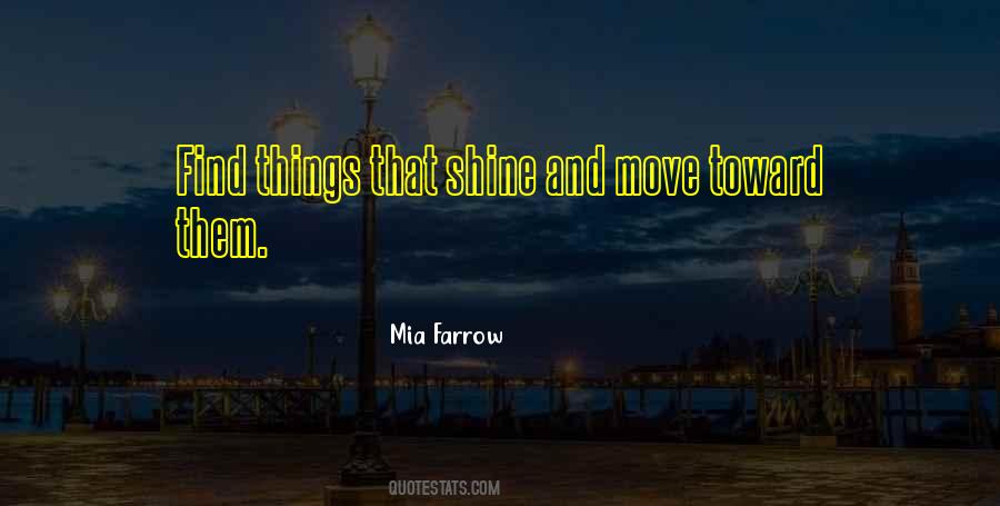 Mia Farrow Quotes #761946