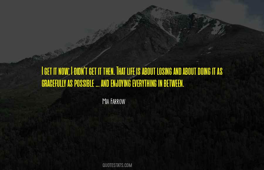 Mia Farrow Quotes #827916