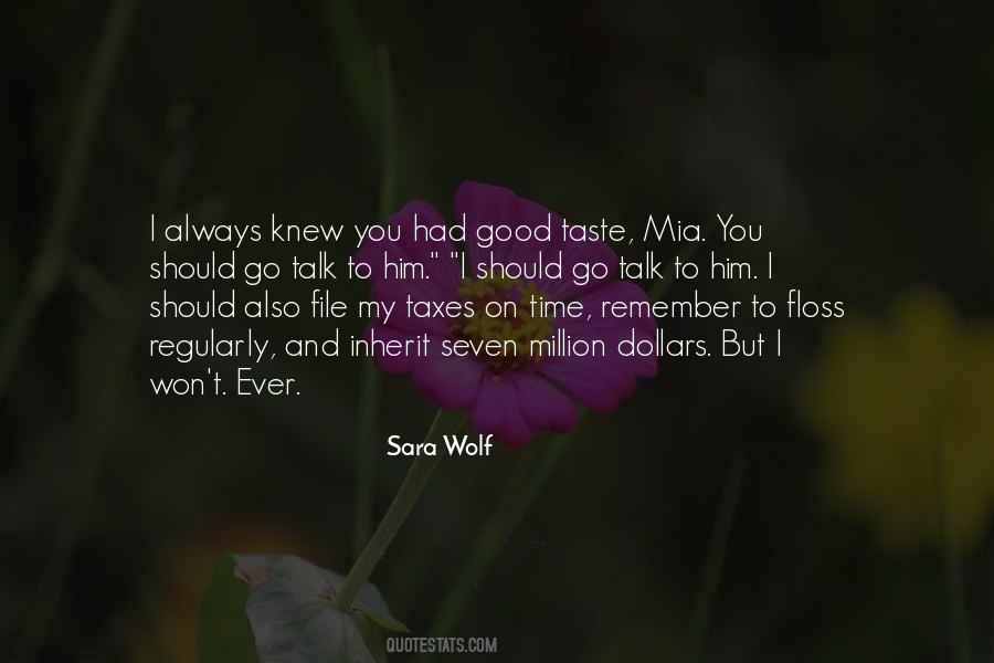 Mia Sara Quotes #321313