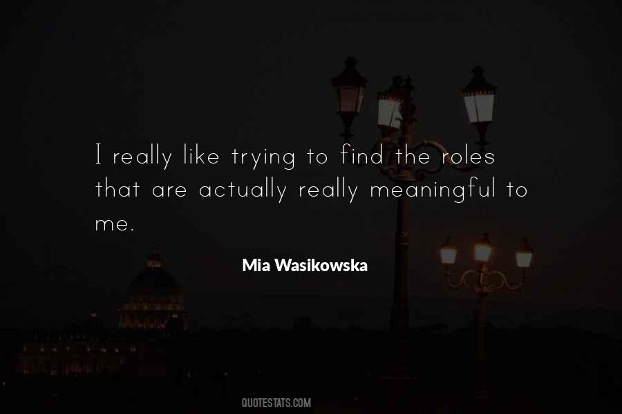 Mia Wasikowska Quotes #471999