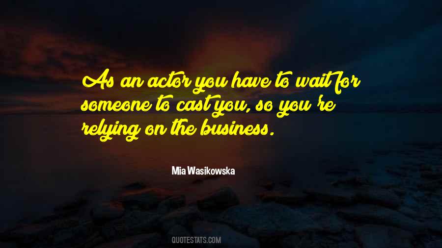 Mia Wasikowska Quotes #696612