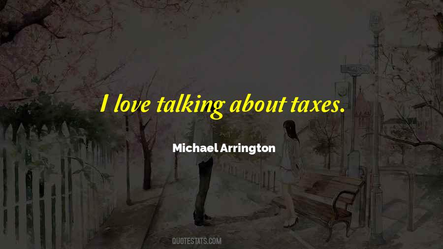 Michael Arrington Quotes #732754