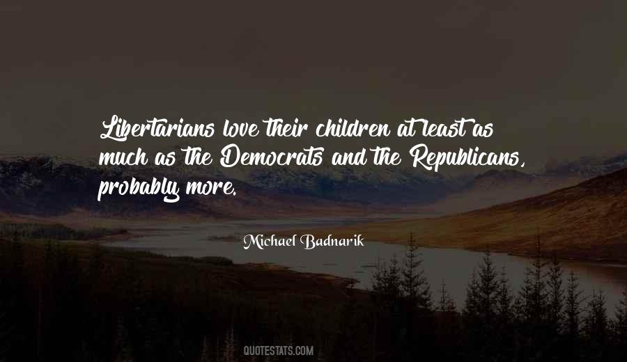 Michael Badnarik Quotes #1044400