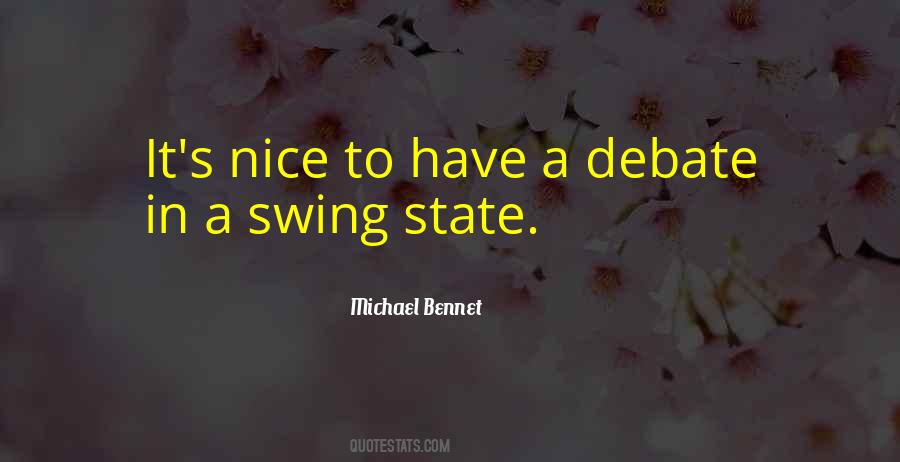 Michael Bennet Quotes #1054983