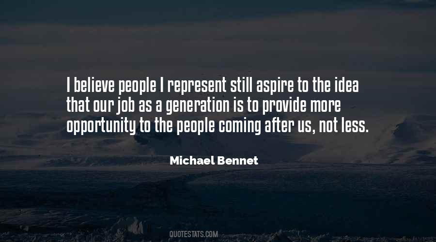 Michael Bennet Quotes #128490