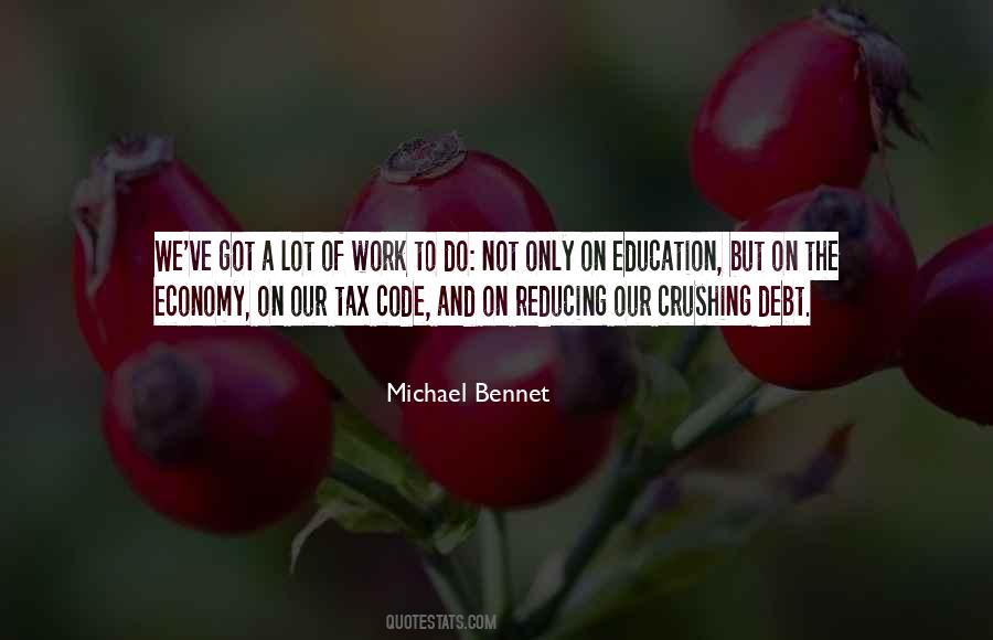 Michael Bennet Quotes #329056