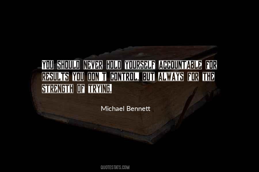 Michael Bennett Quotes #1725303