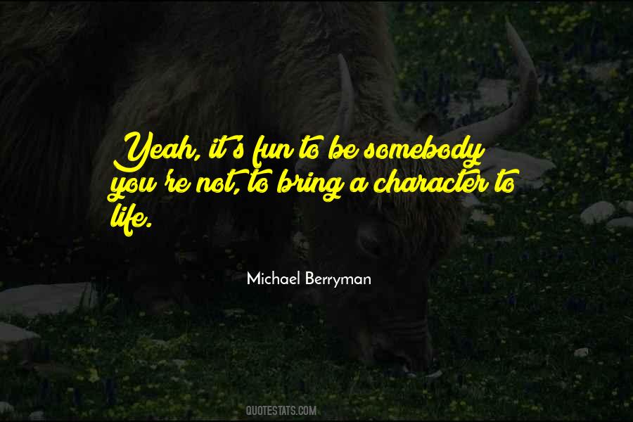 Michael Berryman Quotes #728957