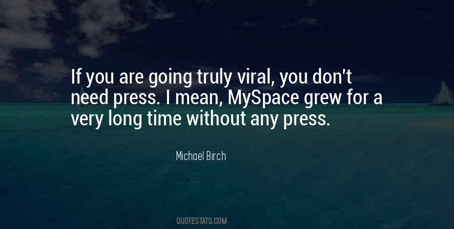 Michael Birch Quotes #1324097