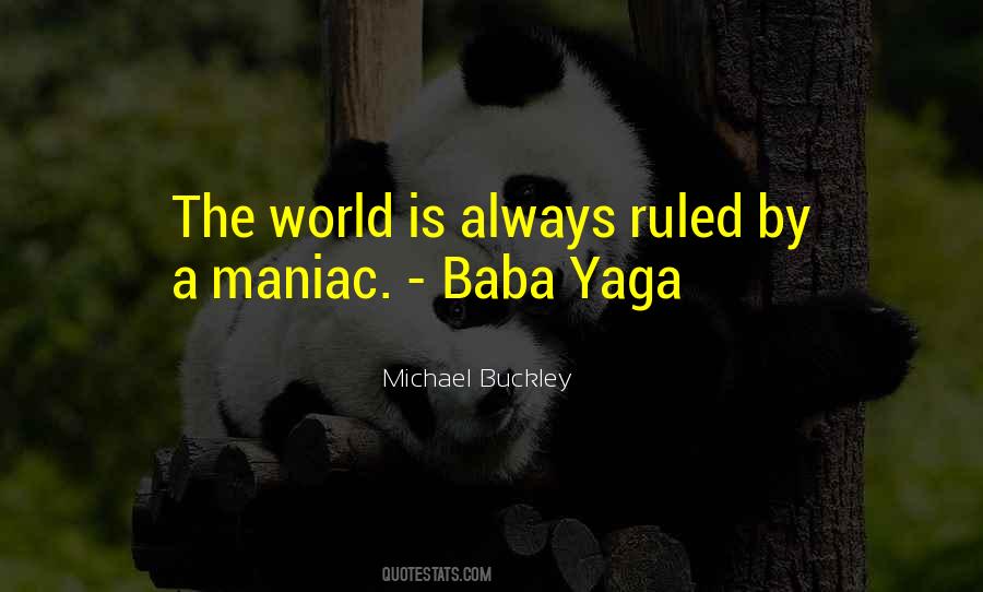 Michael Buckley Quotes #1034086