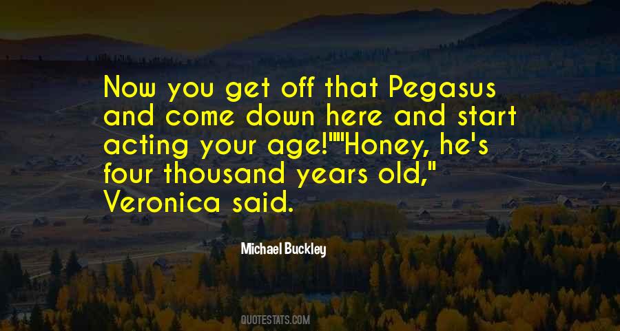 Michael Buckley Quotes #1113686