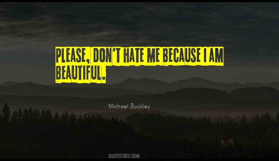 Michael Buckley Quotes #1366964