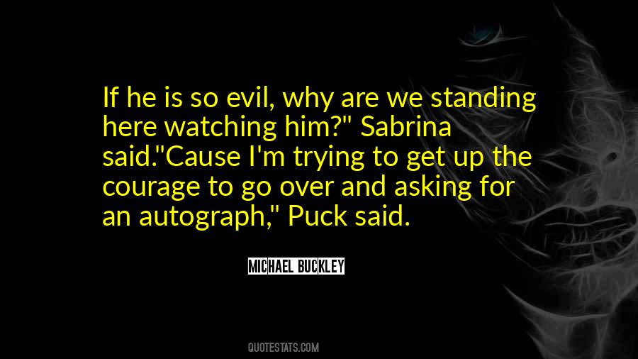 Michael Buckley Quotes #1472632