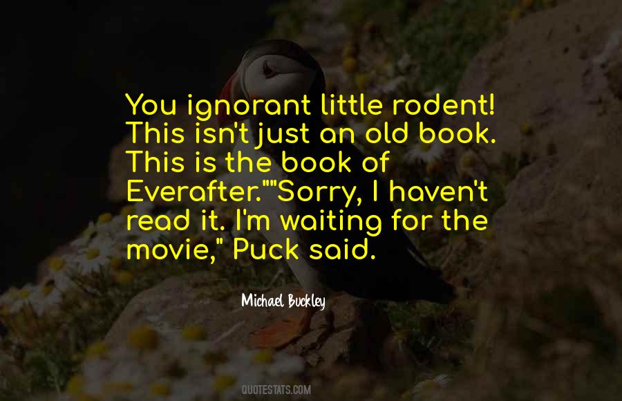 Michael Buckley Quotes #1534560