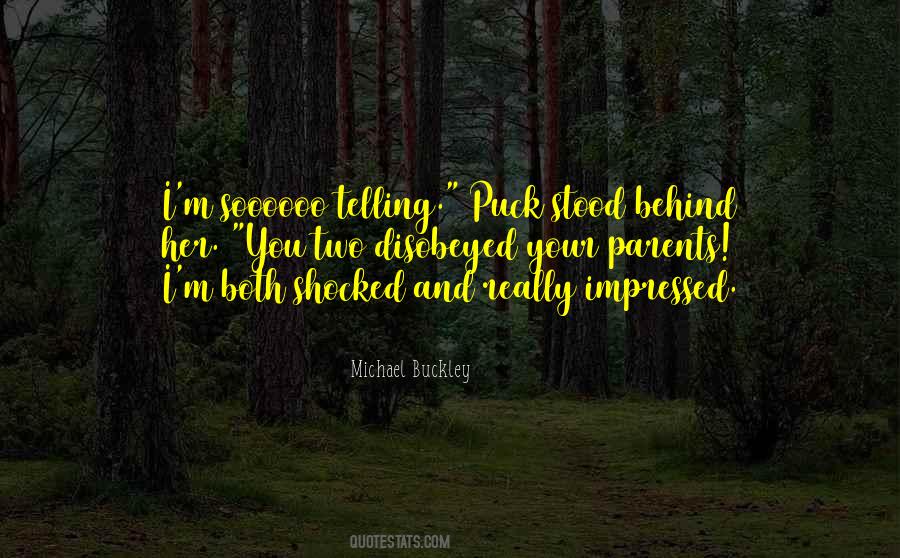 Michael Buckley Quotes #469778