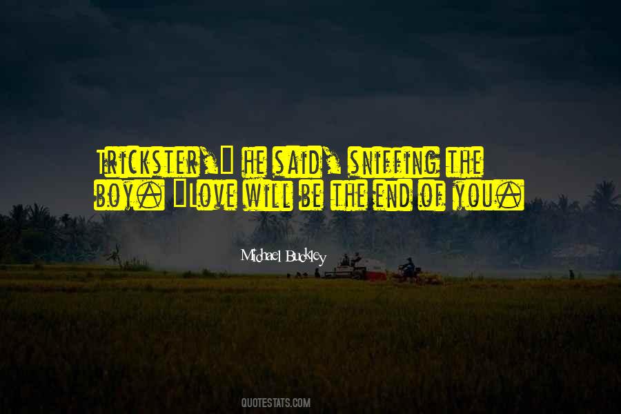 Michael Buckley Quotes #473286