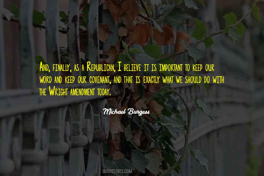 Michael Burgess Quotes #1494912
