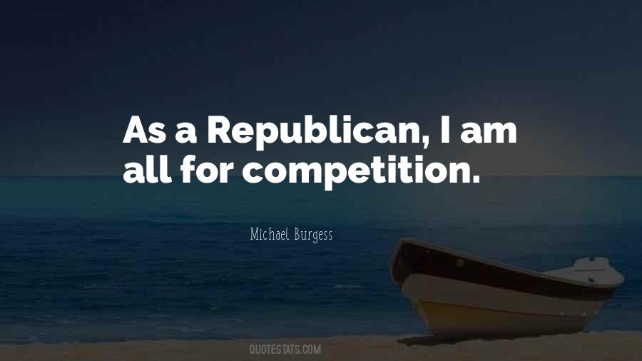 Michael Burgess Quotes #1571451