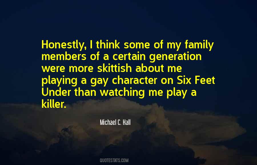 Michael C Hall Quotes #1800823