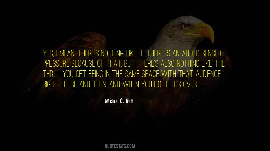 Michael C Hall Quotes #223323