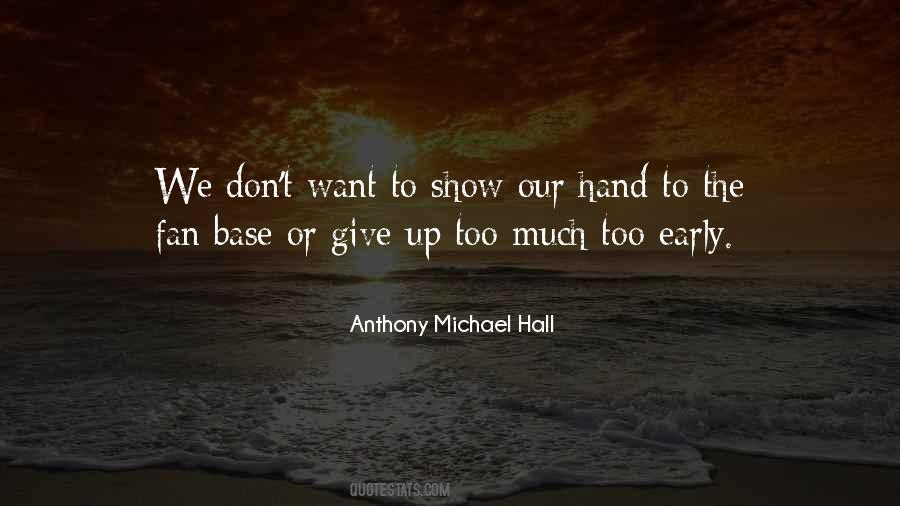 Michael C Hall Quotes #429406