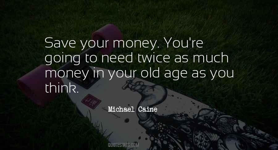 Michael Caine Quotes #223760