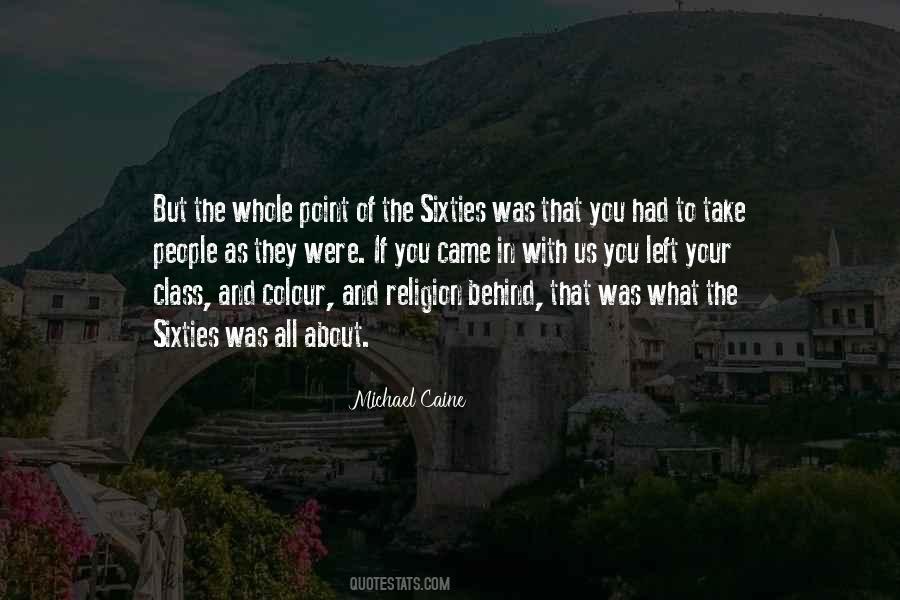 Michael Caine Quotes #315060