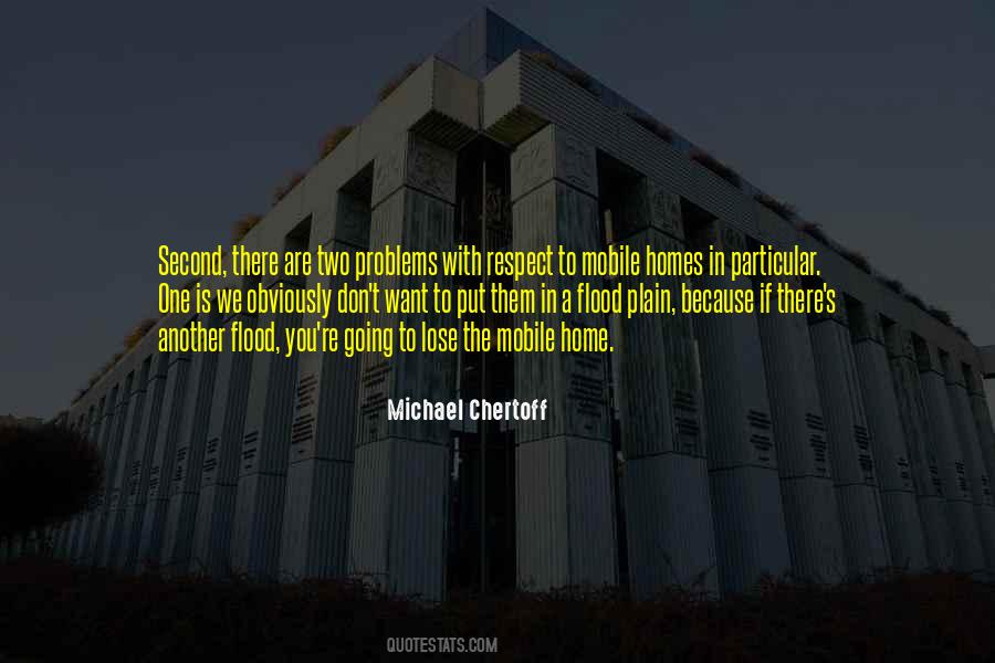 Michael Chertoff Quotes #1052886