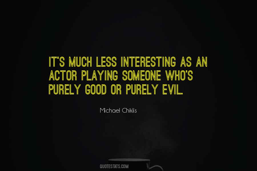 Michael Chiklis Quotes #1548717