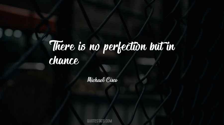 Michael Cisco Quotes #1169461