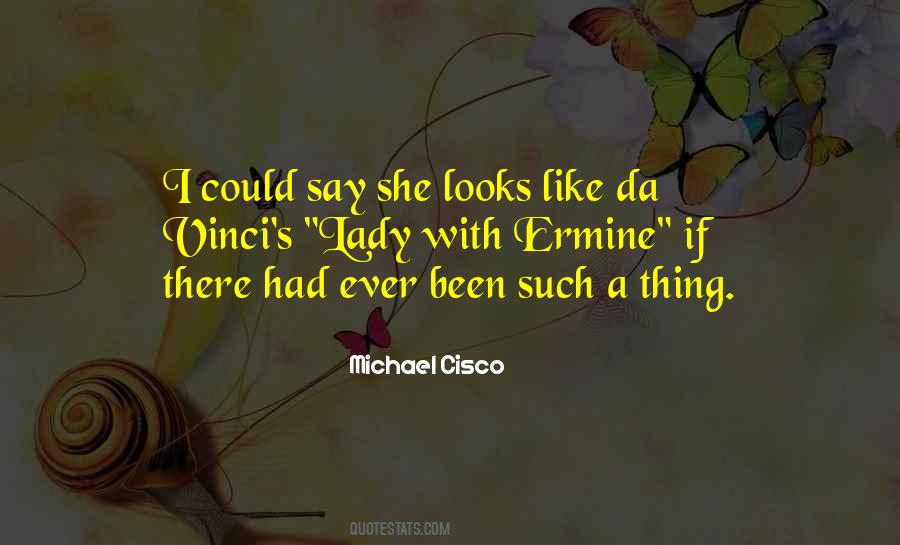 Michael Cisco Quotes #1831728