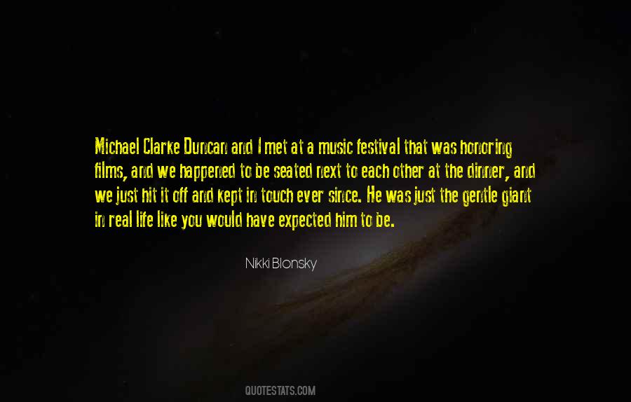 Michael Clarke Duncan Quotes #37753