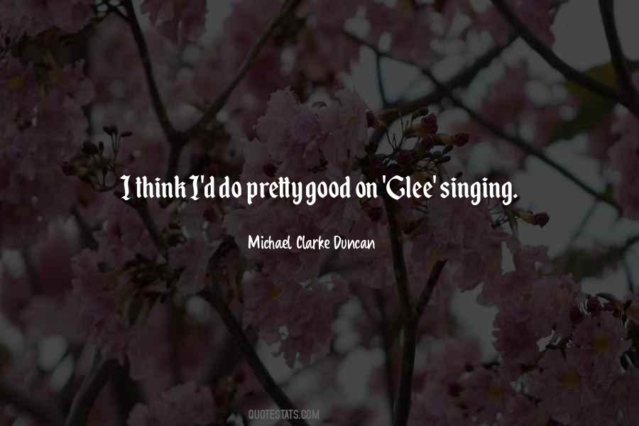 Michael Clarke Duncan Quotes #677628