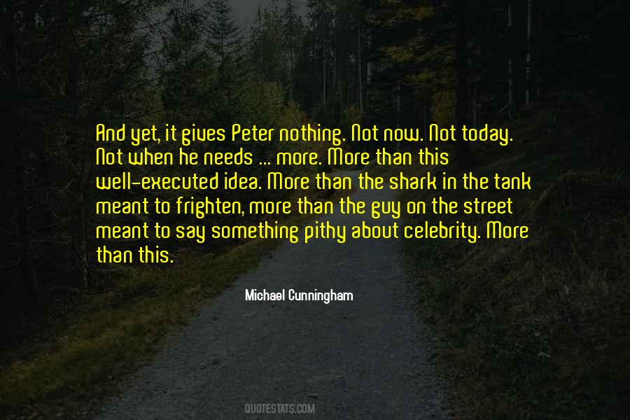 Michael Cunningham Quotes #1064523