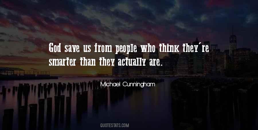 Michael Cunningham Quotes #958072