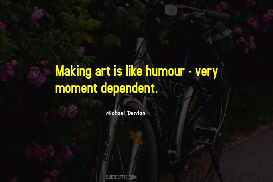 Michael Denton Quotes #1112083